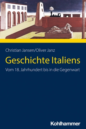 Jansen, Christian / Oliver Janz. Geschichte Italiens - Vom 18. Jahrundert bis in die Gegenwart. Kohlhammer W., 2023.