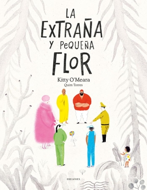 Vacas Polo, Raúl. La extraña y pequeña flor. Editorial Luis Vives (Edelvives), 2023.