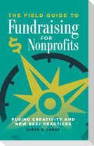 The Field Guide to Fundraising for Nonprofits