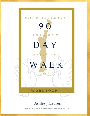 Lauren, Ashley J.. 90 Day Walk - Your Intimate Journey with The Lord. KHP Publishing House, 2023.
