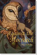 Against the Mocreech
