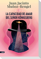 La capacidad de amar del señor Königsberg