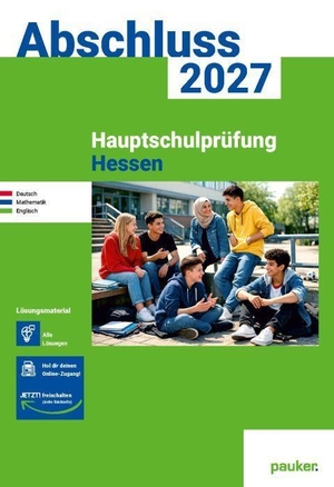 Bergmoser Höller Verlag AG (Hrsg.). Abschluss 2027 - Hauptschule Hessen - Lösungsband - Deutsch, Mathe und Englisch - Prüfungsvorbereitung 2027. Bergmoser u. Höller AG, 2026.