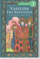 Vasilisa The Beautiful - A Russian Fairy Tale about Love and Loyalty