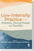 Low-Intensity Practice with Children, Young People and Families