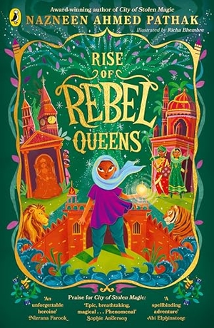 Ahmed Pathak, Nazneen. Rise of Rebel Queens. Penguin Random House Children's UK, 2026.