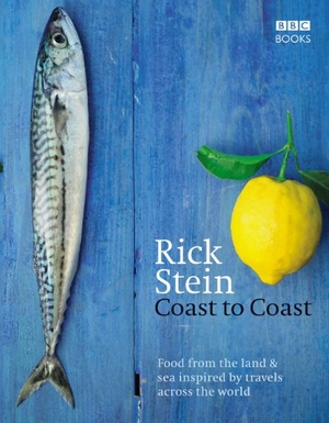Stein, Rick. Rick Stein's Coast to Coast. Ebury Publishing, 2008.