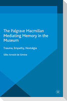 Mediating Memory in the Museum