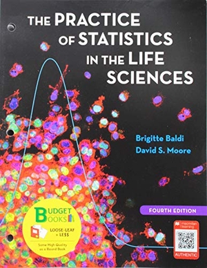 Baldi, Brigitte / David Moore. Loose-Leaf Version for Practice of Statistics in the Life Sciences. W. H. Freeman, 2017.