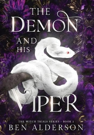 Alderson, Ben. The Demon and his Viper. Ben Alderson, 2026.