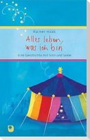 Alles leben, was ich bin