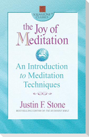 The Joy of Meditation