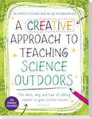 A Creative Approach to Teaching Science Outdoors