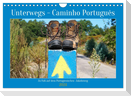Unterwegs - Caminho Português. Zu Fuß auf dem Portugiesischen Jakobsweg (Wandkalender 2024 DIN A4 quer), CALVENDO Monatskalender