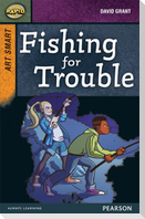 Rapid Stage 8 Set A: Art Smart: Fishing for Trouble