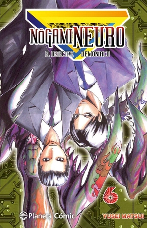 Matsui, Yusei. Nôgami Neuro 6. Planeta DeAgostini Cómics, 2015.