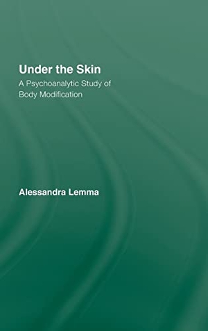 Lemma, Alessandra. Under the Skin - A Psychoanalytic Study of Body Modification. Taylor & Francis Ltd (Sales), 2010.