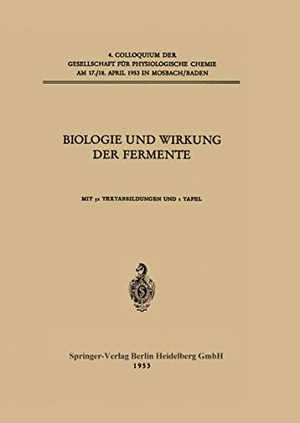 Lang, Konrad / Bücher, Theodor et al. Biologie und Wirkung der Fermente. Springer Berlin Heidelberg, 1953.
