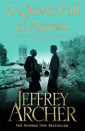 Archer, Jeffrey. A Quiver Full of Arrows. Macmillan Publishers Int Ltd - MDL, 2013.