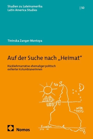 Zanger Montoya, Tininska. Auf der Suche nach "Heimat" - Rückkehrnarrative ehemaliger politisch exilierter Kolumbianerinnen. Nomos Verlags GmbH, 2025.