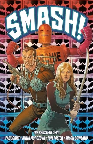 Grist, Paul. Smash!: The Broxteth Devil. Rebellion Publishing Ltd., 2024.