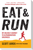 Eat and Run