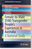 Female-to-Male (FtM) Transgender People¿s Experiences in Australia