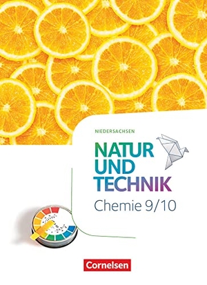 Kienast, Stephan / Löffelhardt, Martin et al. Natur und Technik 9./10. Schuljahr. Chemie - Niedersachsen - Schulbuch. Cornelsen Verlag GmbH, 2023.