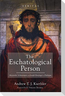 The Eschatological Person