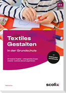 Textiles Gestalten in der Grundschule
