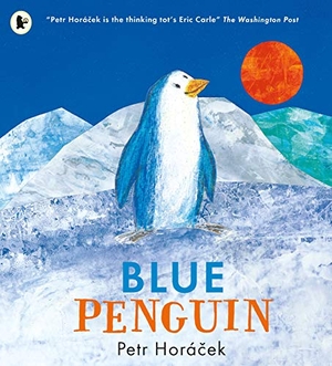 Horacek, Petr. Blue Penguin. Walker Books Ltd, 2016.