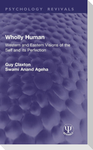 Wholly Human