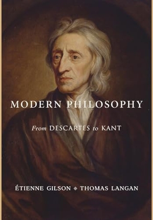 Gilson, Etienne / Thomas Langan. Modern Philosophy. Touchladybirdlucky Studios, 2018.