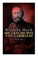 Die Geschichte von Garibaldi (Band 1&2)