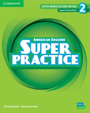 Szlachta, Emma. Super Minds Level 2 Super Practice Book American English. Cambridge University Press, 2022.