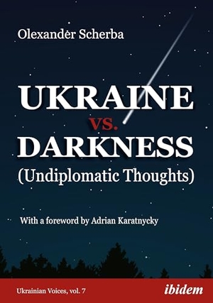 Scherba, Olexander. Ukraine vs. Darkness. ibidem-Verlag, 2021.