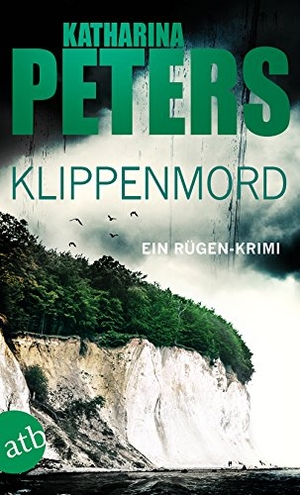Peters, Katharina. Klippenmord - Ein Rügen-Krimi. Aufbau Taschenbuch Verlag, 2014.