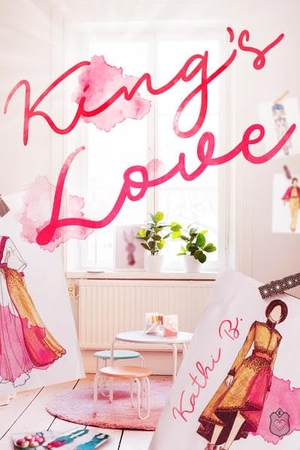 B., Kathi. King's Love. Eisermann Verlag, 2019.