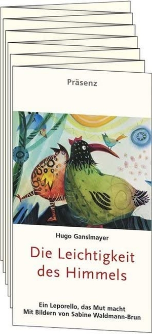 Ganslmayer, Hugo. Die Leichtigkeit des Himmels - Leporello mit Bildern von Sabine-Waldmann-Brun. Präsenz Medien & Verlag, 2019.