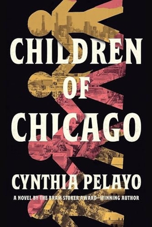 Pelayo, Cynthia. Children of Chicago. Union Square & Co., 2025.
