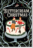 Buttercream Christmas (Novelle)