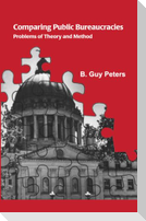 Comparing Public Bureaucracies