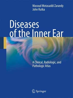 Rutka, John / Masoud Motasaddi Zarandy (Hrsg.). Diseases of the Inner Ear - A Clinical, Radiologic, and Pathologic Atlas. Springer Berlin Heidelberg, 2016.