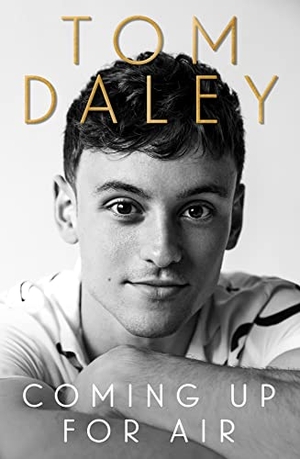 Daley, Tom. Coming Up for Air - What I Learned from Sport, Fame and Fatherhood. HarperCollins Publishers, 2021.