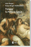 Tiziano - Su Perisi ile Coban