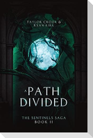 A Path Divided