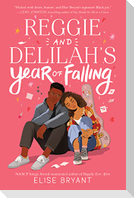 Reggie and Delilah's Year of Falling