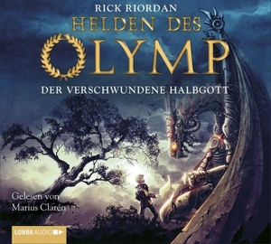 Riordan, Rick. Helden des Olymp Teil 1 - Der verschwundene Halbgott. Lübbe Audio, 2012.