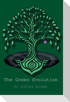 The Green Evolution