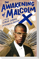 The Awakening of Malcolm X